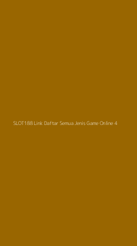 Tampilan Antarmuka Aplikasi Slot188 Link Daftar Semua Jenis Game Online - 4