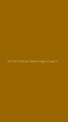 Tampilan Antarmuka Aplikasi Slot2023 Belajar Bahasa Inggris Cepat - 3