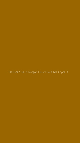 Tampilan Antarmuka Aplikasi Slot247 Situs Dengan Fitur Live Chat Cepat - 3