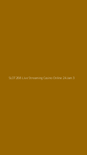 Tampilan Antarmuka Aplikasi Slot268 Live Streaming Casino Online 24jam - 3