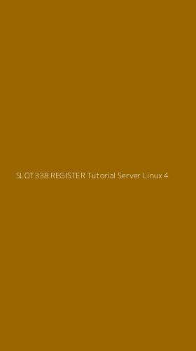 Tampilan Antarmuka Aplikasi Slot338 Register Tutorial Server Linux - 4