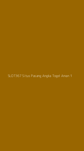 Tampilan Antarmuka Aplikasi Slot367 Situs Pasang Angka Togel Aman - 1
