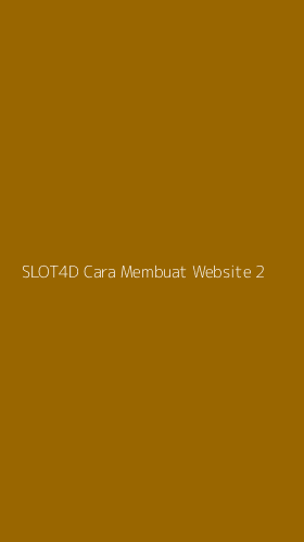 Tampilan Antarmuka Aplikasi Slot4d Cara Membuat Website - 2