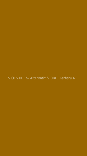 Tampilan Antarmuka Aplikasi Slot500 Link Alternatif Sbobet Terbaru - 4