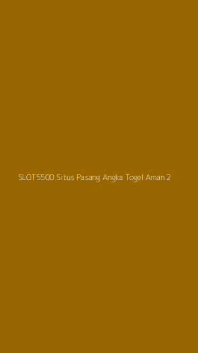Tampilan Antarmuka Aplikasi Slot5500 Situs Pasang Angka Togel Aman - 2