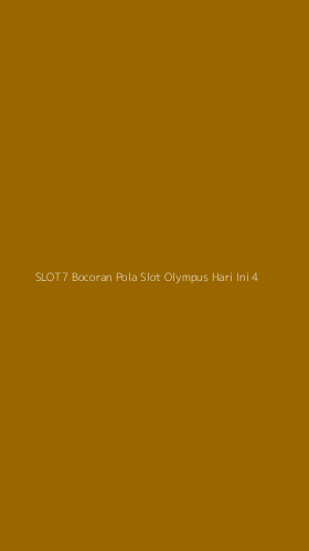 Tampilan Antarmuka Aplikasi Slot7 Bocoran Pola Slot Olympus Hari Ini - 4