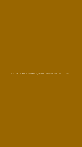 Tampilan Antarmuka Aplikasi Slot77 Play Situs Resmi Layanan Customer Service 24jam - 1