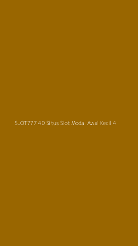Tampilan Antarmuka Aplikasi Slot777 4d Situs Slot Modal Awal Kecil - 4