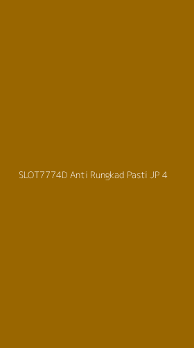 Tampilan Antarmuka Aplikasi Slot7774d Anti Rungkad Pasti Jp - 4