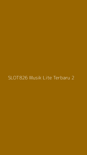 Tampilan Antarmuka Aplikasi Slot826 Musik Lite Terbaru - 2