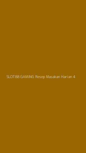 Tampilan Antarmuka Aplikasi Slot88 Gaming Resep Masakan Harian - 4