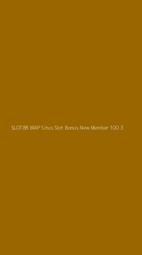 Tampilan Antarmuka Aplikasi Slot88 Wap Situs Slot Bonus New Member 100 - 3