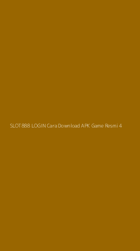 Tampilan Antarmuka Aplikasi Slot888 Login Cara Download Apk Game Resmi - 4