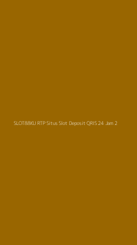 Tampilan Antarmuka Aplikasi Slot88ku Rtp Situs Slot Deposit Qris 24 Jam - 2