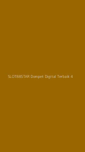 Tampilan Antarmuka Aplikasi Slot88star Dompet Digital Terbaik - 4