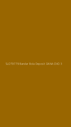 Tampilan Antarmuka Aplikasi Slot9779 Bandar Bola Deposit Dana Ovo - 3