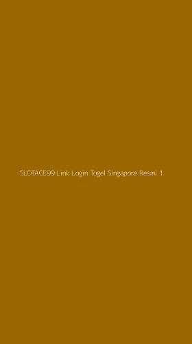 Tampilan Antarmuka Aplikasi Slotace99 Link Login Togel Singapore Resmi - 1