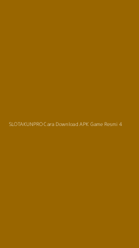 Tampilan Antarmuka Aplikasi Slotakunpro Cara Download Apk Game Resmi - 4