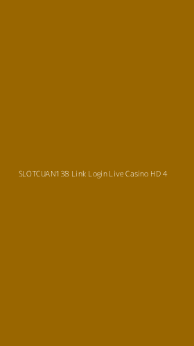 Tampilan Antarmuka Aplikasi Slotcuan138 Link Login Live Casino Hd - 4
