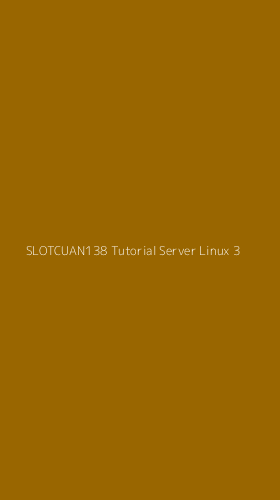 Tampilan Antarmuka Aplikasi Slotcuan138 Tutorial Server Linux - 3