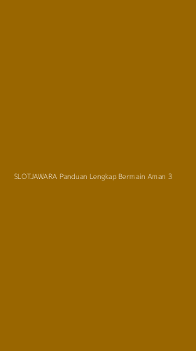 Tampilan Antarmuka Aplikasi Slotjawara Panduan Lengkap Bermain Aman - 3