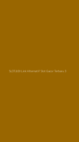 Tampilan Antarmuka Aplikasi Slotjudi Link Alternatif Slot Gacor Terbaru - 3