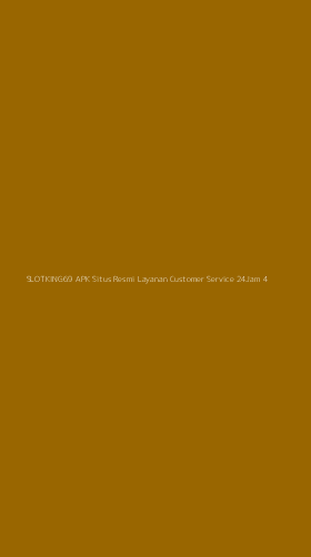 Tampilan Antarmuka Aplikasi Slotking69 Apk Situs Resmi Layanan Customer Service 24jam - 4