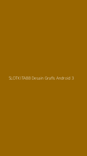 Tampilan Antarmuka Aplikasi Slotkita88 Desain Grafis Android - 3