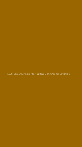 Tampilan Antarmuka Aplikasi Slotlego Link Daftar Semua Jenis Game Online - 2