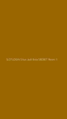 Tampilan Antarmuka Aplikasi Slotlogin Situs Judi Bola Sbobet Resmi - 1