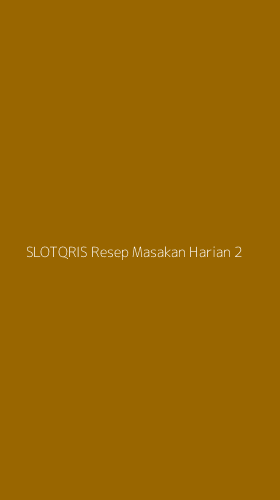 Tampilan Antarmuka Aplikasi Slotqris Resep Masakan Harian - 2