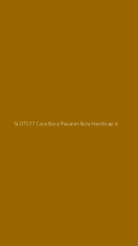 Tampilan Antarmuka Aplikasi Slots17 Cara Baca Pasaran Bola Handicap - 4