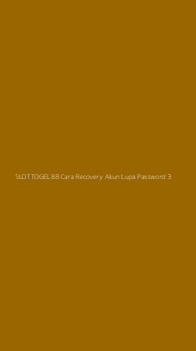 Tampilan Antarmuka Aplikasi Slottogel88 Cara Recovery Akun Lupa Password - 3