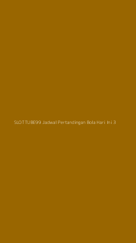 Tampilan Antarmuka Aplikasi Slottube99 Jadwal Pertandingan Bola Hari Ini - 3