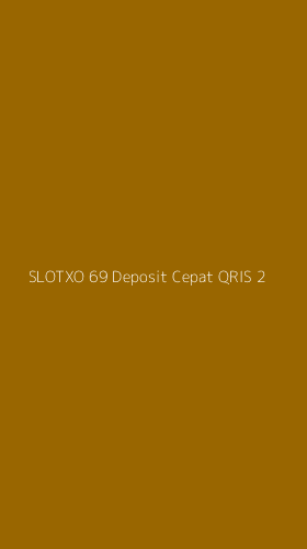 Tampilan Antarmuka Aplikasi Slotxo 69 Deposit Cepat Qris - 2