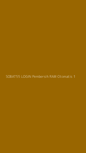 Tampilan Antarmuka Aplikasi Sobat55 Login Pembersih Ram Otomatis - 1
