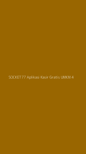Tampilan Antarmuka Aplikasi Socket77 Aplikasi Kasir Gratis Umkm - 4