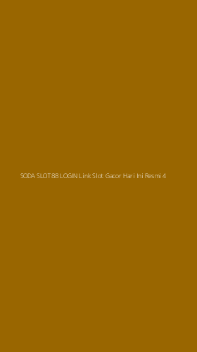 Tampilan Antarmuka Aplikasi Soda Slot88 Login Link Slot Gacor Hari Ini Resmi - 4