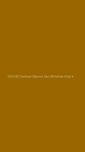 Tampilan Antarmuka Aplikasi Sogo4d Panduan Deposit Dan Withdraw Kilat - 4
