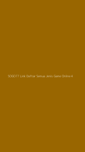 Tampilan Antarmuka Aplikasi Sogo77 Link Daftar Semua Jenis Game Online - 4