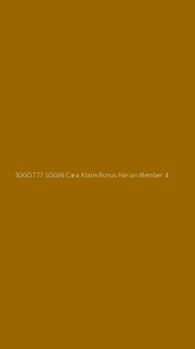 Tampilan Antarmuka Aplikasi Sogo777 Login Cara Klaim Bonus Harian Member - 4