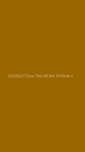Tampilan Antarmuka Aplikasi Sogoslot Situs Toto 4d Bet 10 Perak - 4