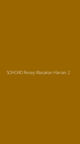 Tampilan Antarmuka Aplikasi Soho4d Resep Masakan Harian - 2