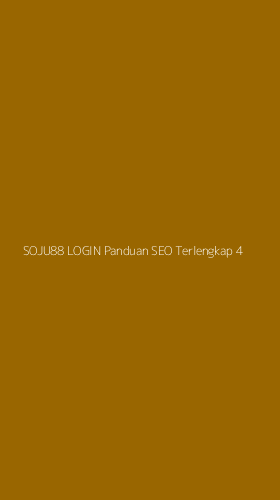 Tampilan Antarmuka Aplikasi Soju88 Login Panduan Seo Terlengkap - 4