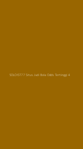 Tampilan Antarmuka Aplikasi Soloist77 Situs Judi Bola Odds Tertinggi - 4