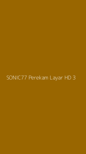 Tampilan Antarmuka Aplikasi Sonic77 Perekam Layar Hd - 3