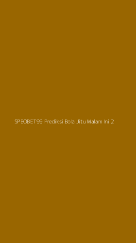 Tampilan Antarmuka Aplikasi Spbobet99 Prediksi Bola Jitu Malam Ini - 2