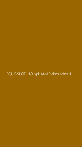 Tampilan Antarmuka Aplikasi Squidslot118 Apk Mod Bebas Iklan - 1