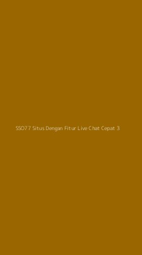 Tampilan Antarmuka Aplikasi Sso77 Situs Dengan Fitur Live Chat Cepat - 3