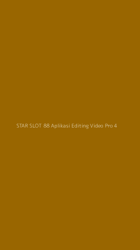Tampilan Antarmuka Aplikasi Star Slot 88 Aplikasi Editing Video Pro - 4